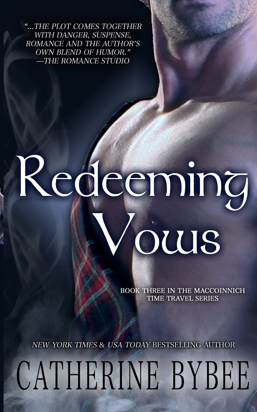 Redeeming Vows: Volume 3 (MacCoinnich Time Travel)