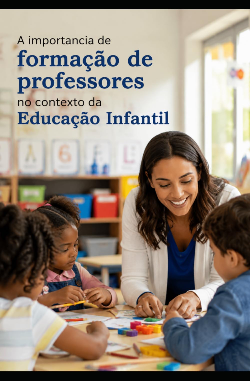 A importância da formação de professores no contexto da educação primária