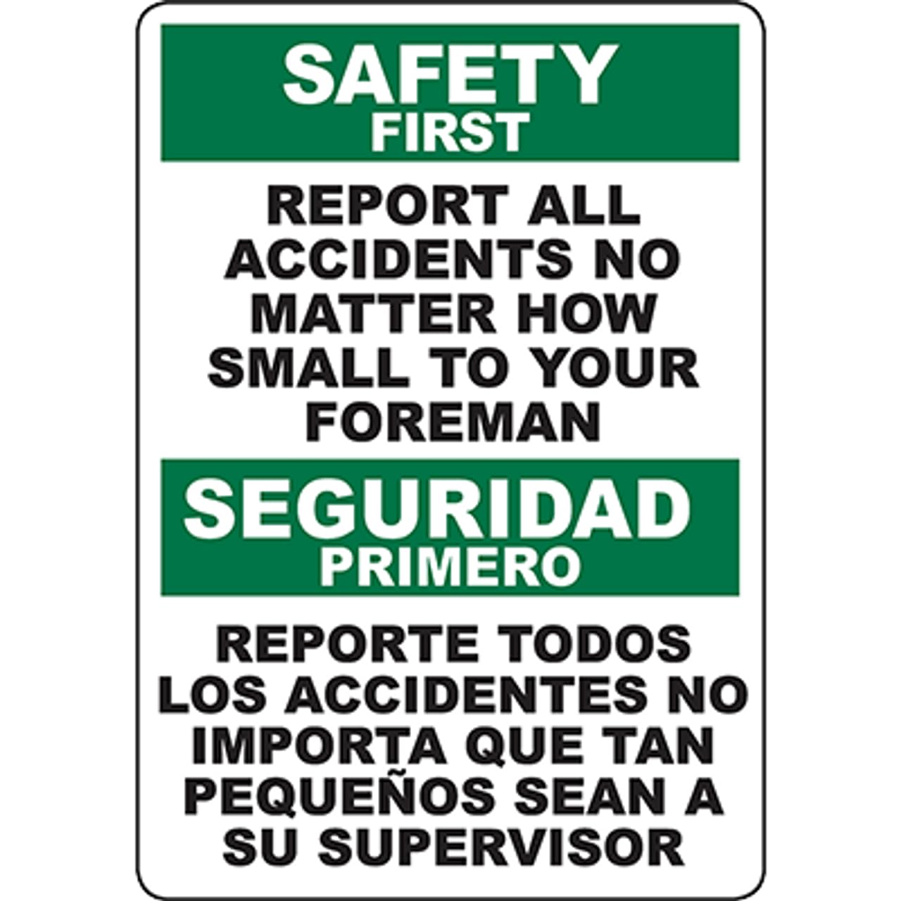 Workplace Accident Reporting Bilingual Safety Reminder Sign 8x12 Inch
