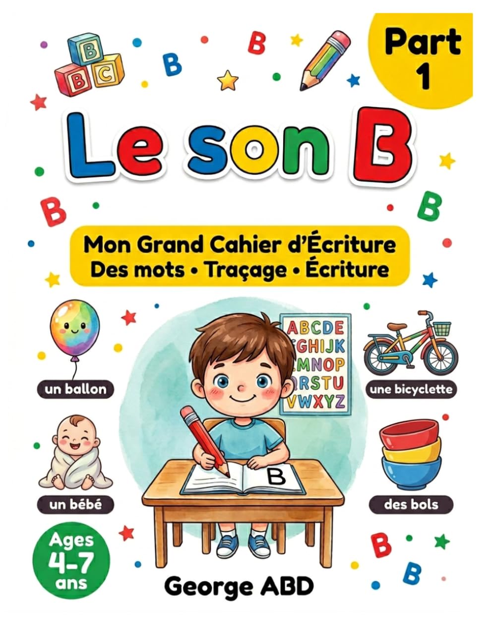 Le son B: Mes Premiers Sons en Français (Little French Phonics)