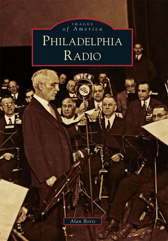 Buy Philadelphia Radio (Images of America) — BookShops.in