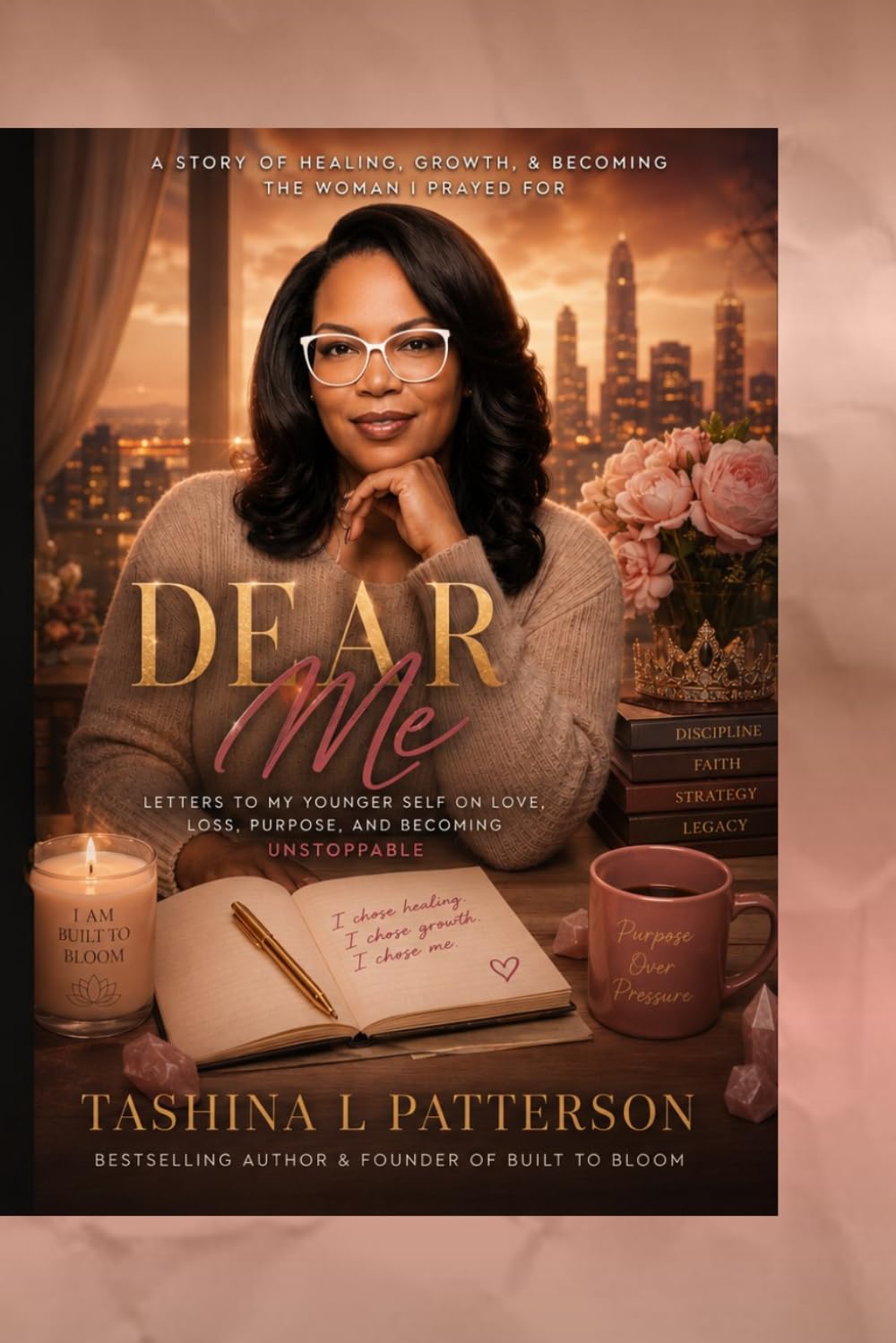 Dear Me: The Woman I Had to Become