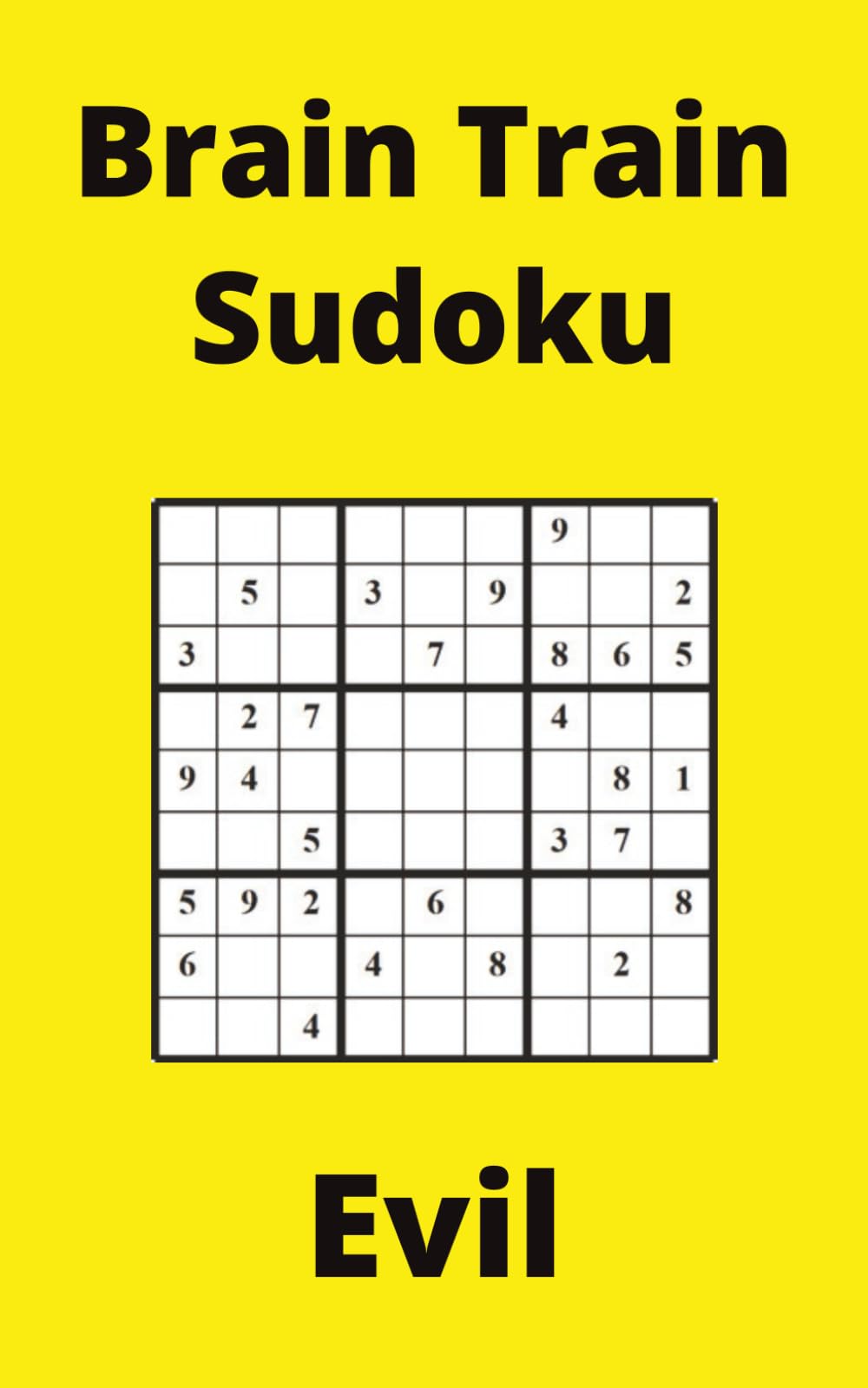 Yellow Brain Train Sudoku Book, 9x9 Puzzles, 150 Pages, 5x8, Evil