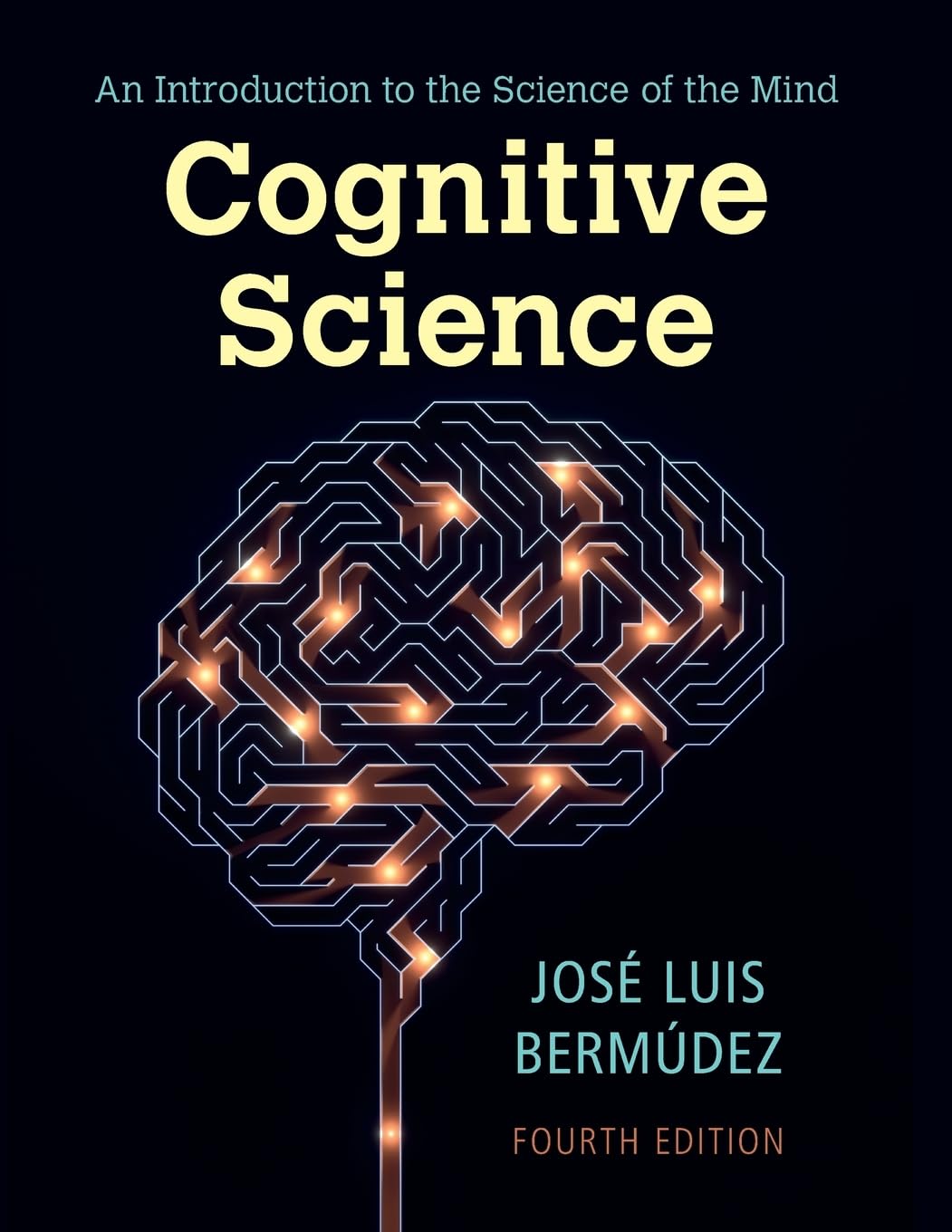 Cognitive Science : An Introduction to the Science of the Mind