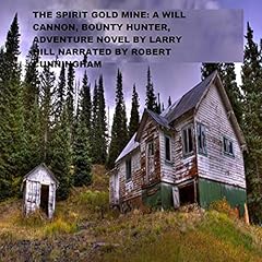 The Spirit Gold Mine Audiolibro Por Larry Hill arte de portada