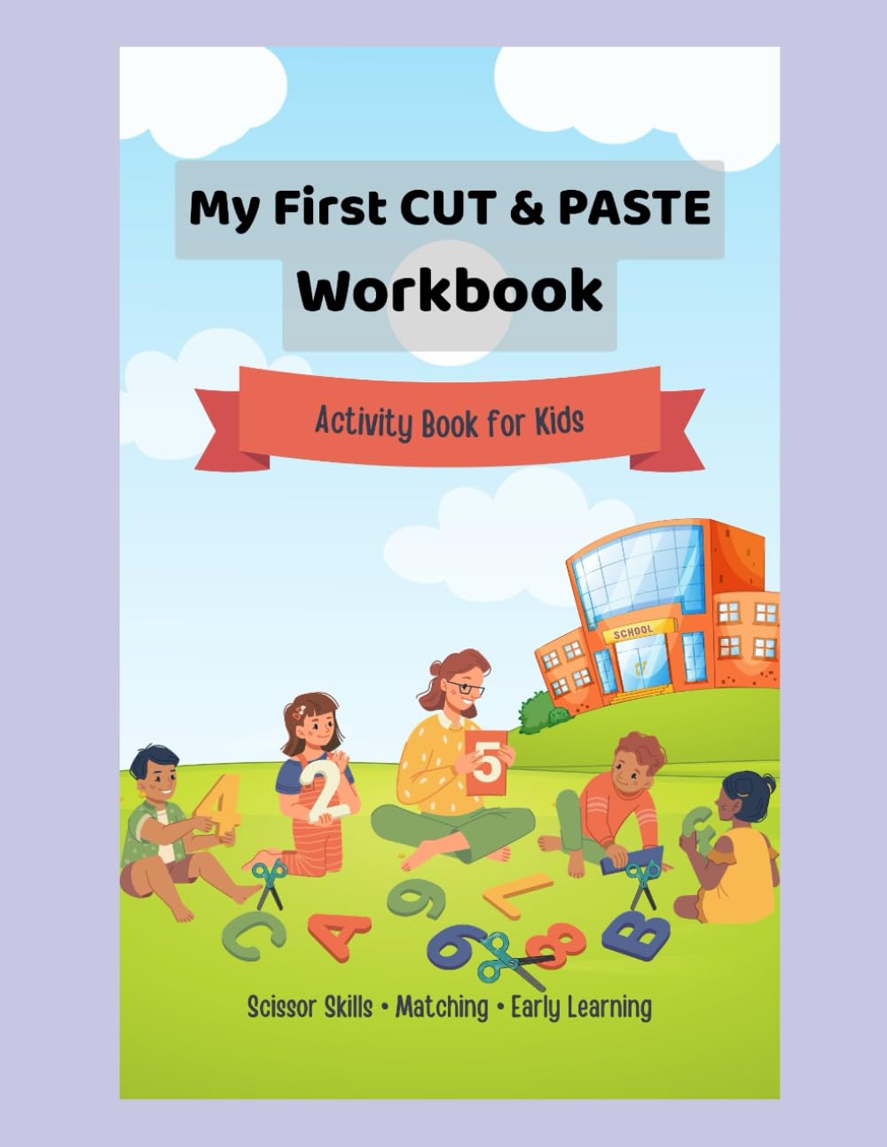 My First CUT & PASTE Workbook