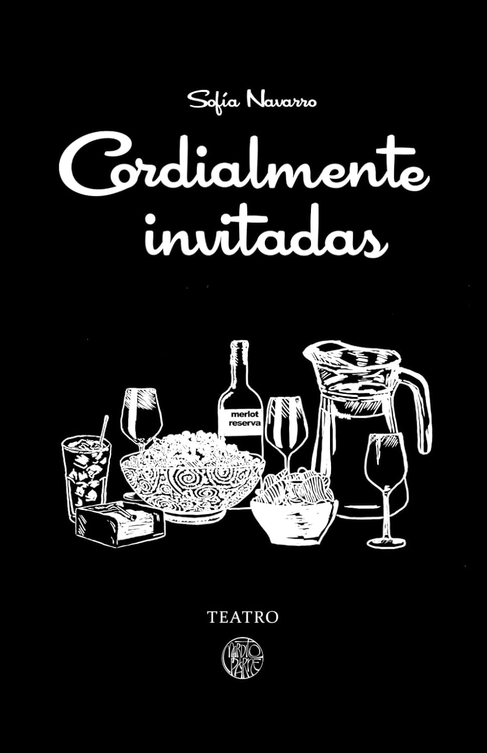 Cordialmente invitadas (Spanish Edition)