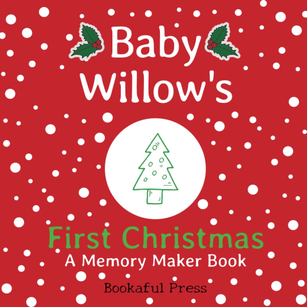 Baby Willow's First Christmas: "A DIY Christmas Memory Maker Book"