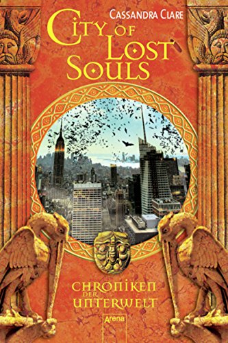 Télécharger City of Lost Souls: Chroniken der Unterwelt (5) (German Edition) Francais PDF