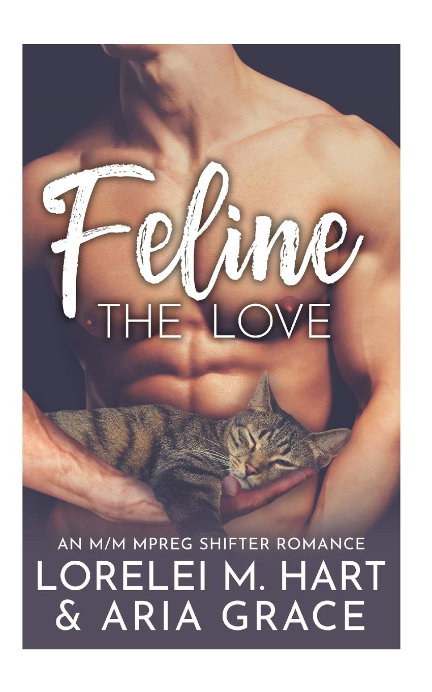 Feline The Love: An M/M MPreg Shifter Romance: 2 (River’s Edge Shifters)