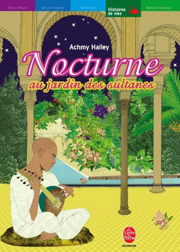 Nocturne au jardin des sultanes