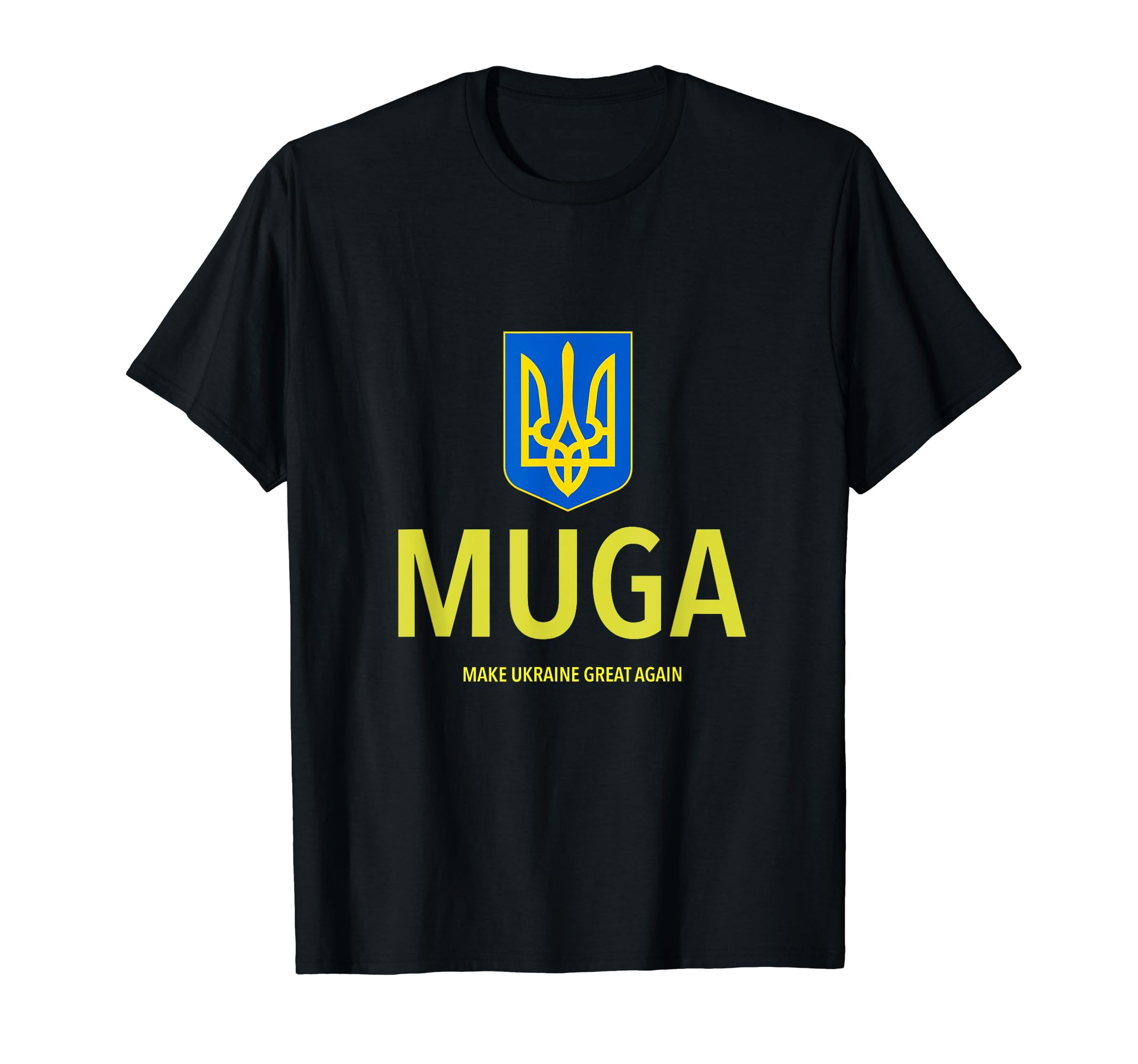 MUGA Make Ukraine Great Again T-Shirt