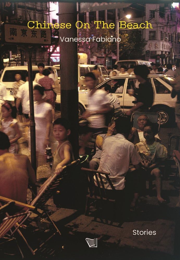 Chinese on the Beach: Stories