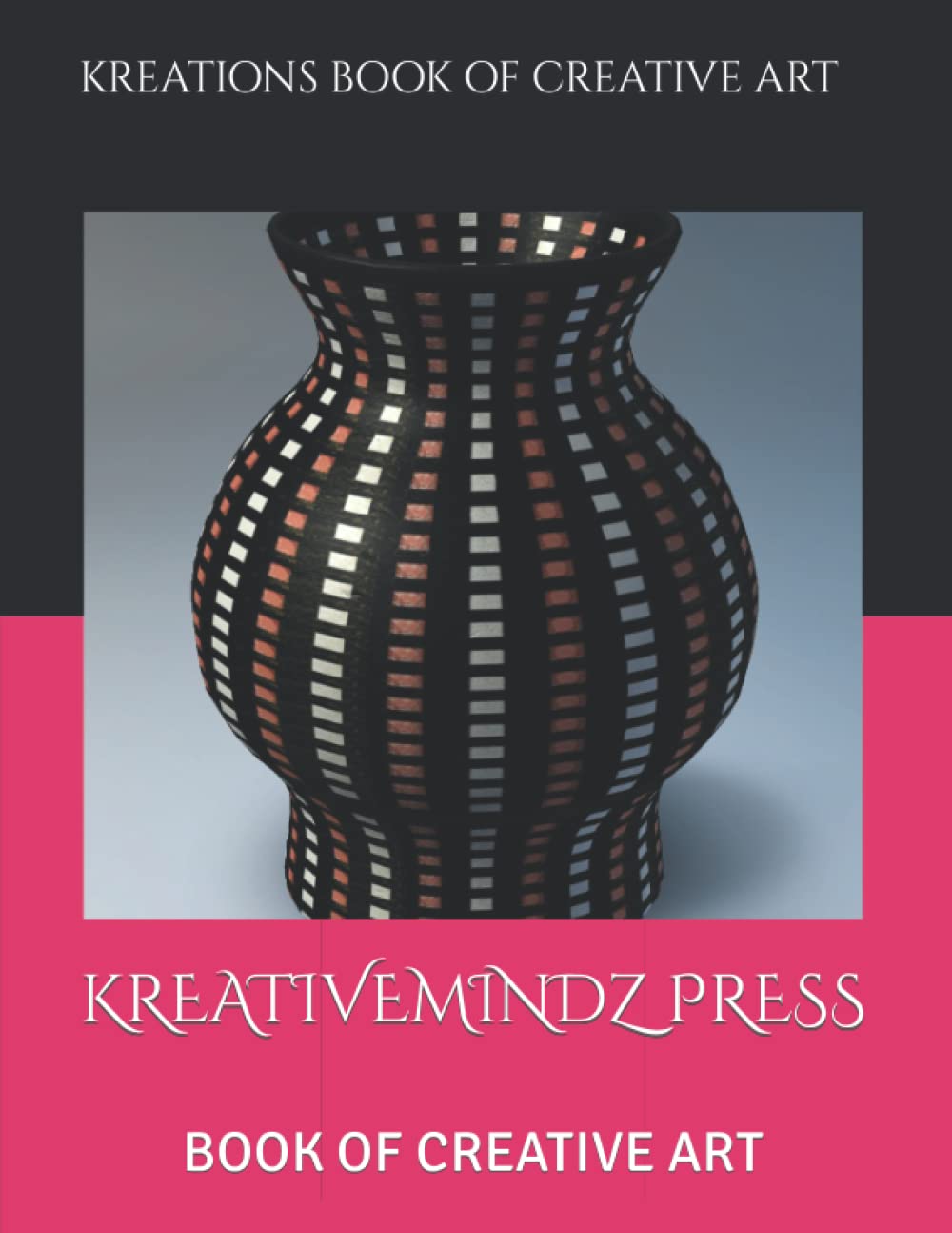KREATIONS: BOOK OF CREATIVE ART