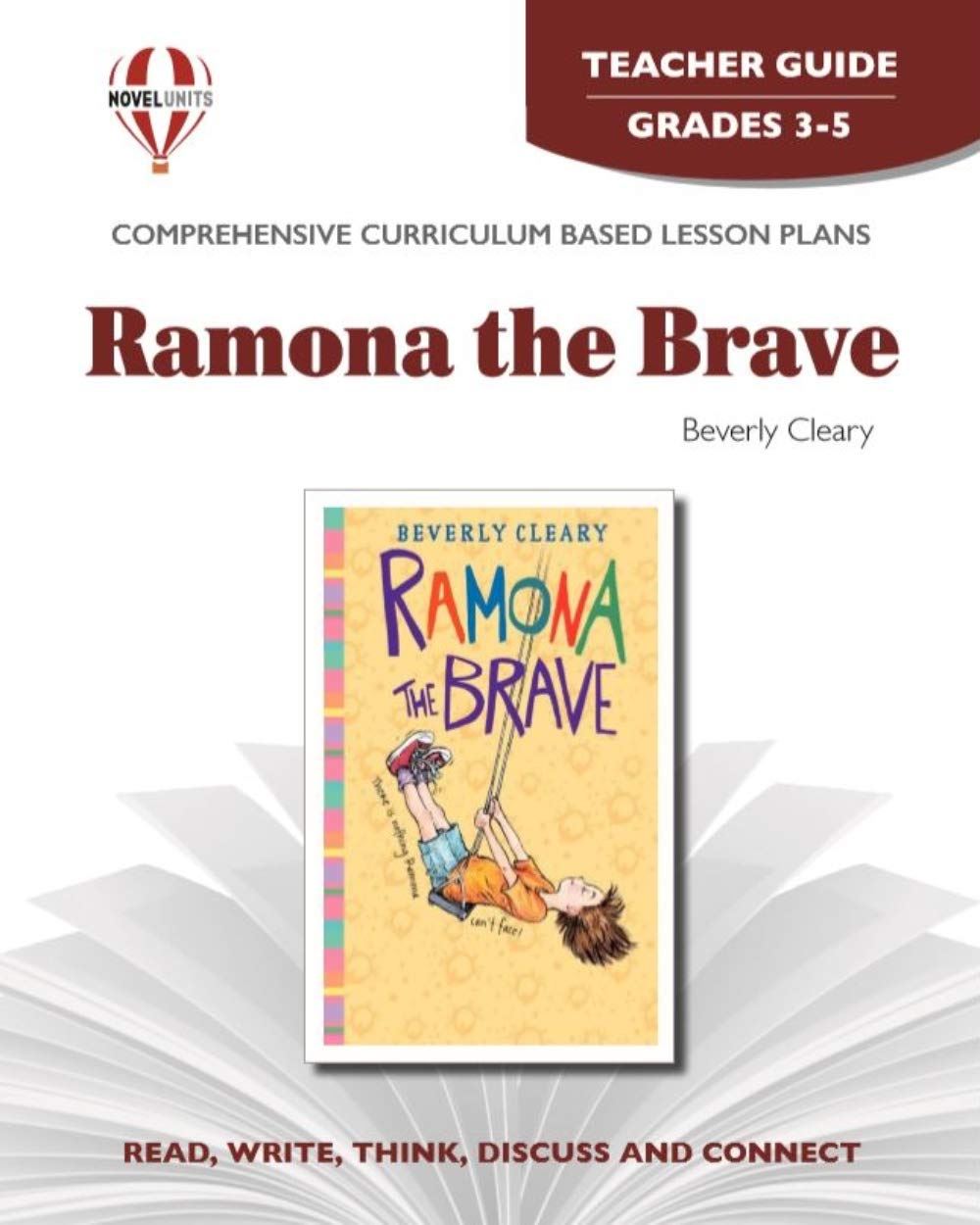 Ramona the Brave - Teacher Guide by Novel Units