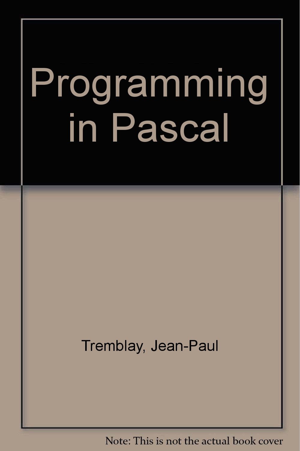 Programming in Pascal: 9780070651708: Computer Science Books @ Amazon.com