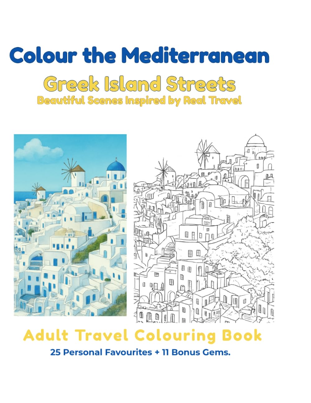 Colour The Mediterranean: Greek Island Streets