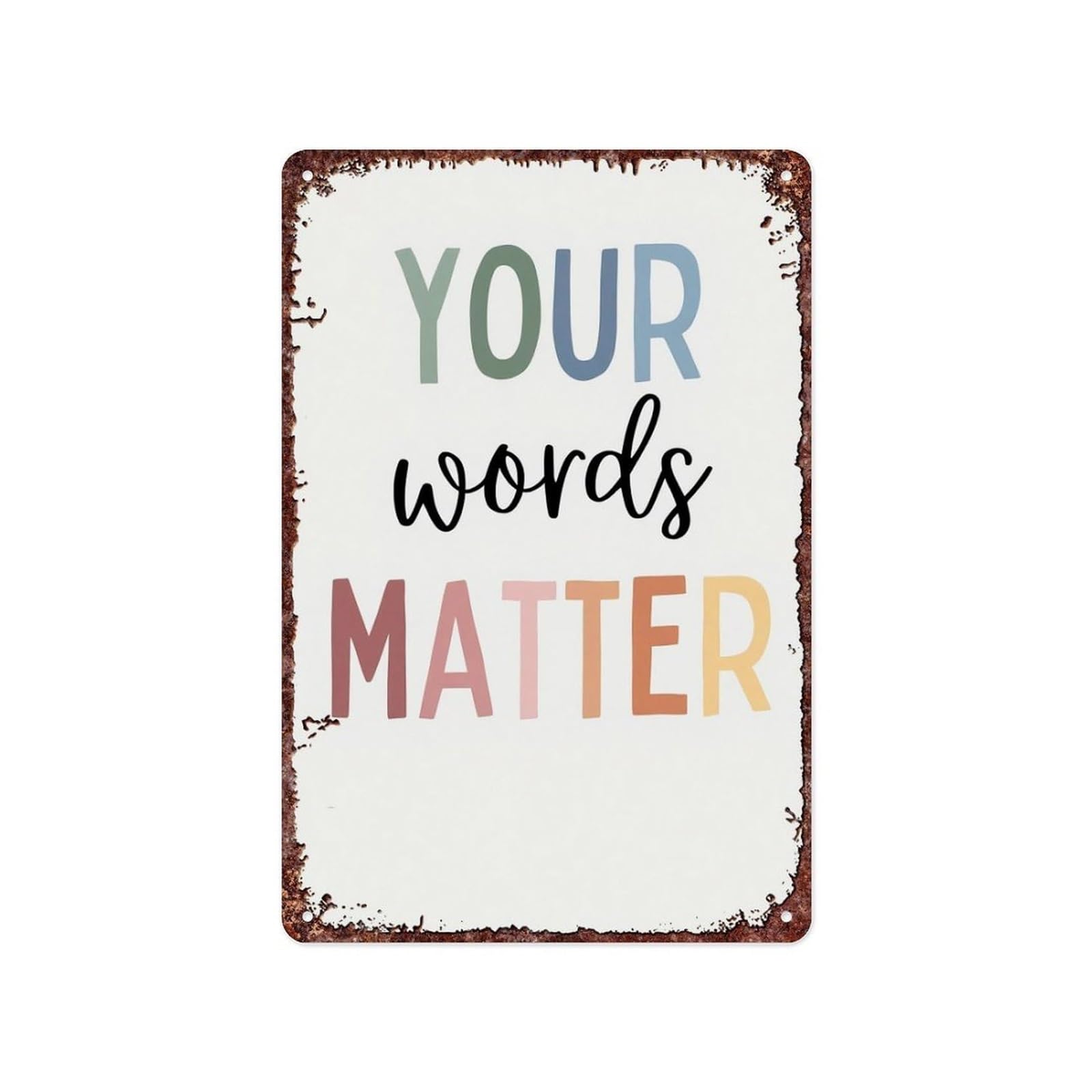 TAMDDBPJD Your Words Matter Aluminum Plate 12x8 Inch