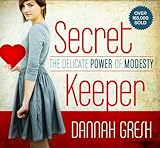 Secret Keeper: The Delicate Power of Modesty (English Edition)