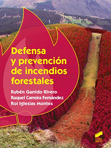Defensa y prevención de incendios forestales: 25 (Agraria)