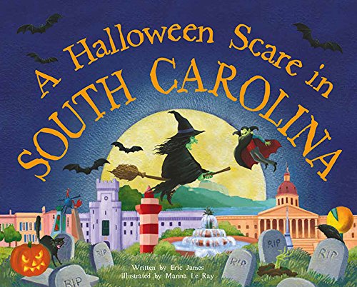 A Halloween Scare in South Carolina (A Halloween Scare In: Prepare If You Dare)