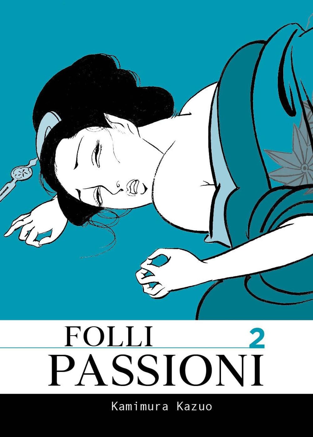Folli passioni (Vol. 2)