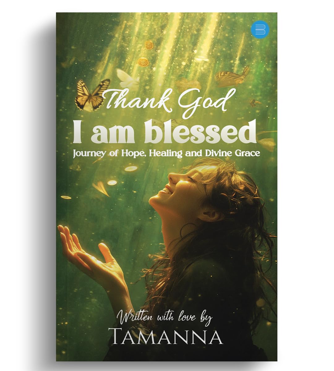 Thank God I am blessed