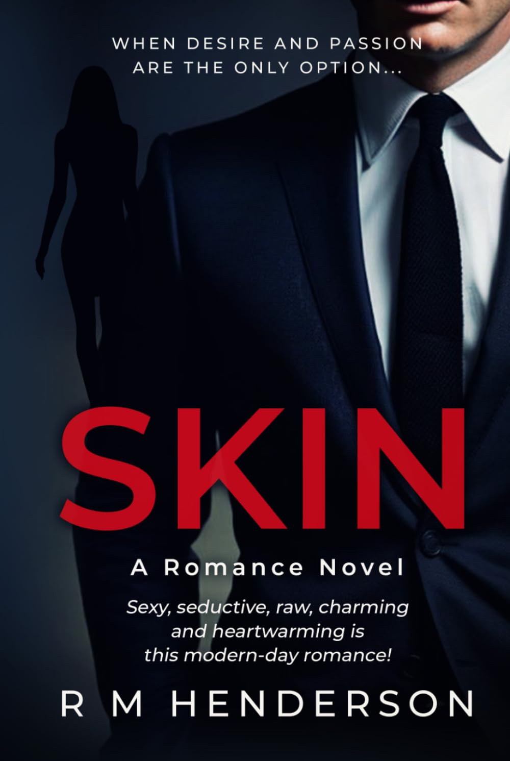 Skin: A Romance Novel