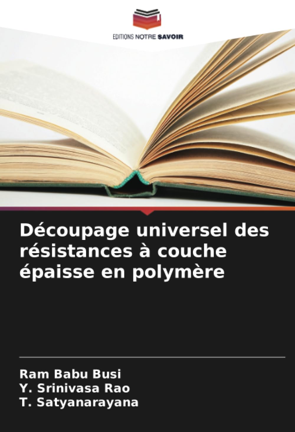 Dcoupage universel des rsistances couche paisse en polymre
