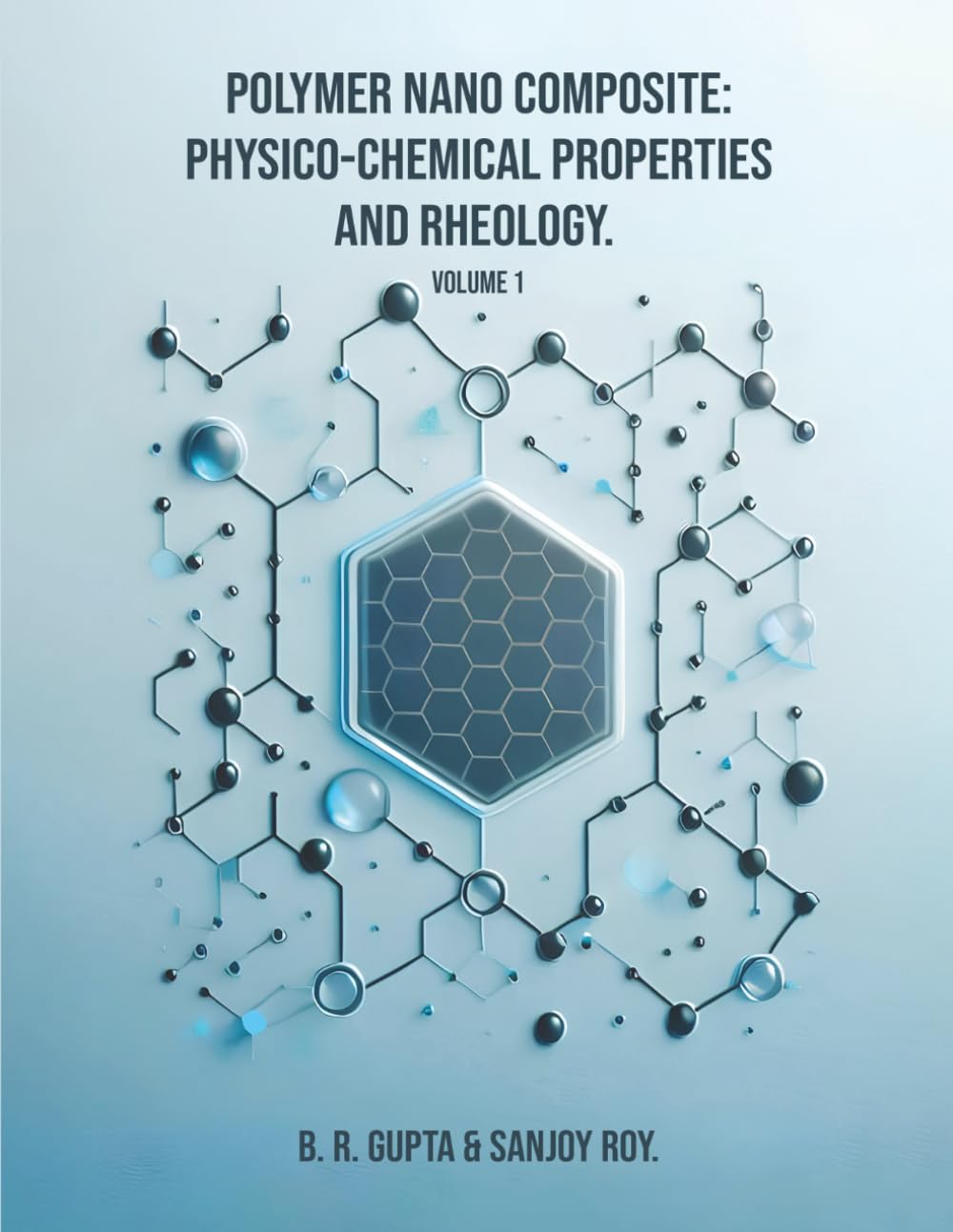 Polymer Nano Composite: Volume I