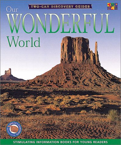 Our Wonderful World (Discovery Guides) 1587282135 Book Cover