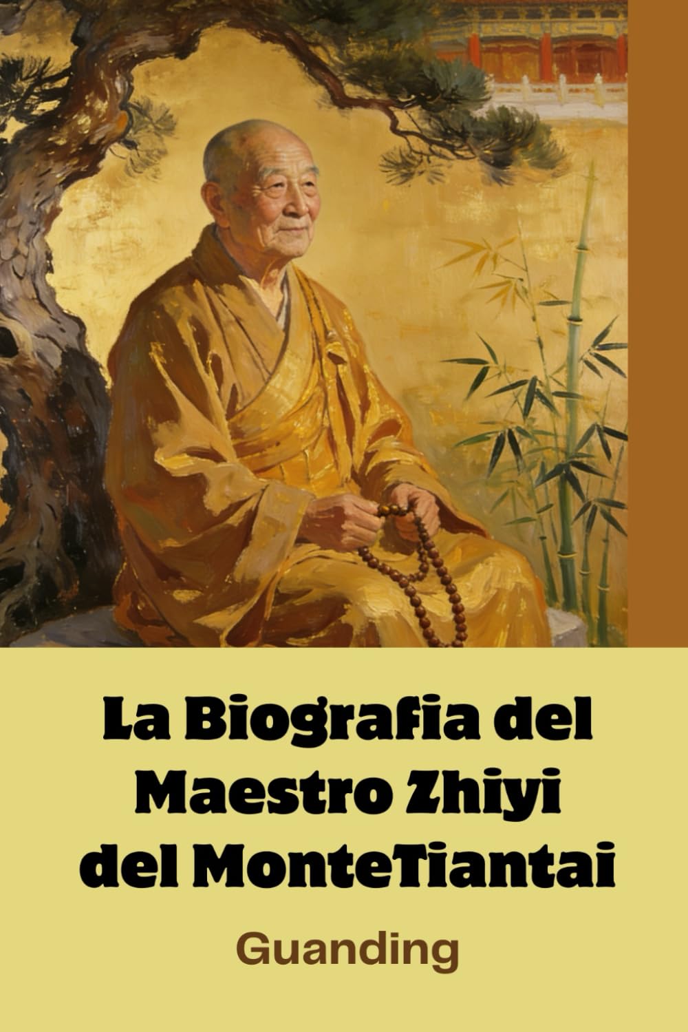 La Biografia del Maestro Zhiyi del Monte Tiantai