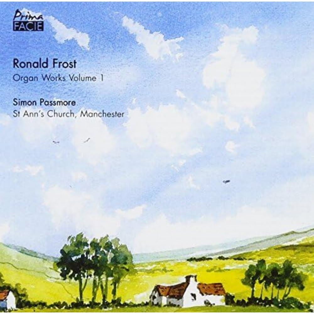 SIMON PASSMORE - RONALD FROST ORGAN WORKS VOL 1 (1 CD)