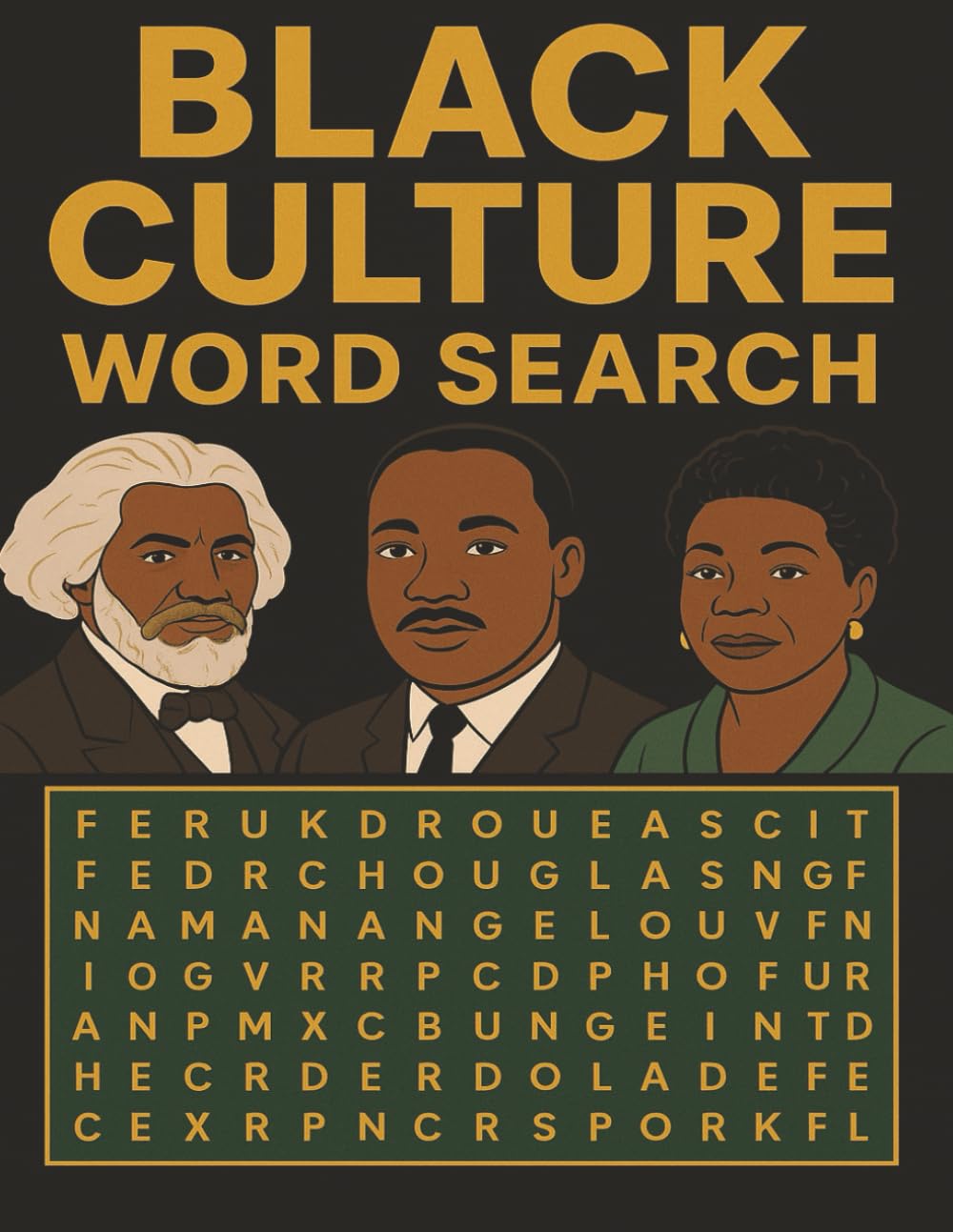 BLACK CULTURE WORD SEARCH: Discover the Words That Sharped Our History and inspire Our Future| A Tribute to Black Excellence, Heritage, and Unity