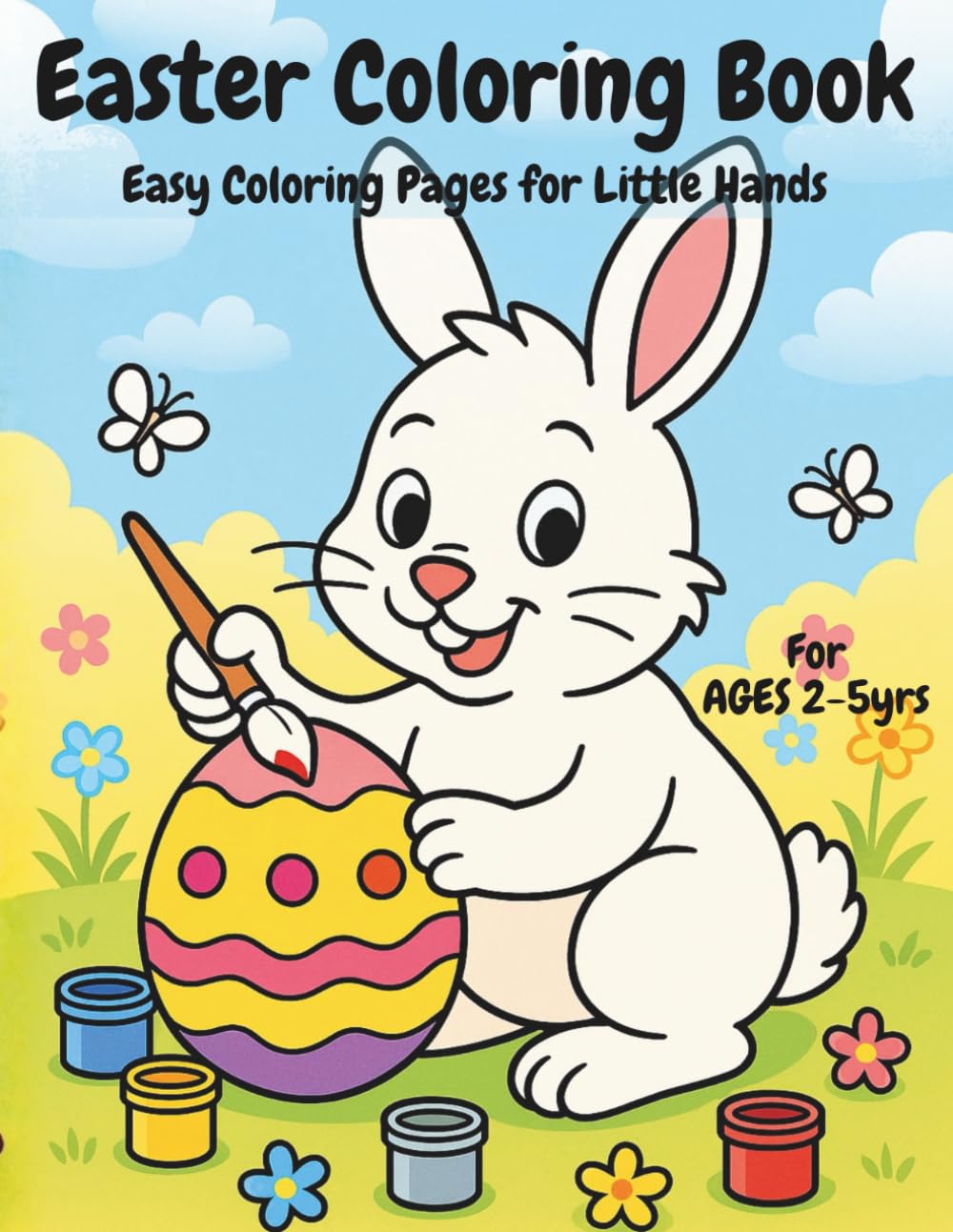EASTER COLORING BOOK: Easy Coloring Pages for Little Hands