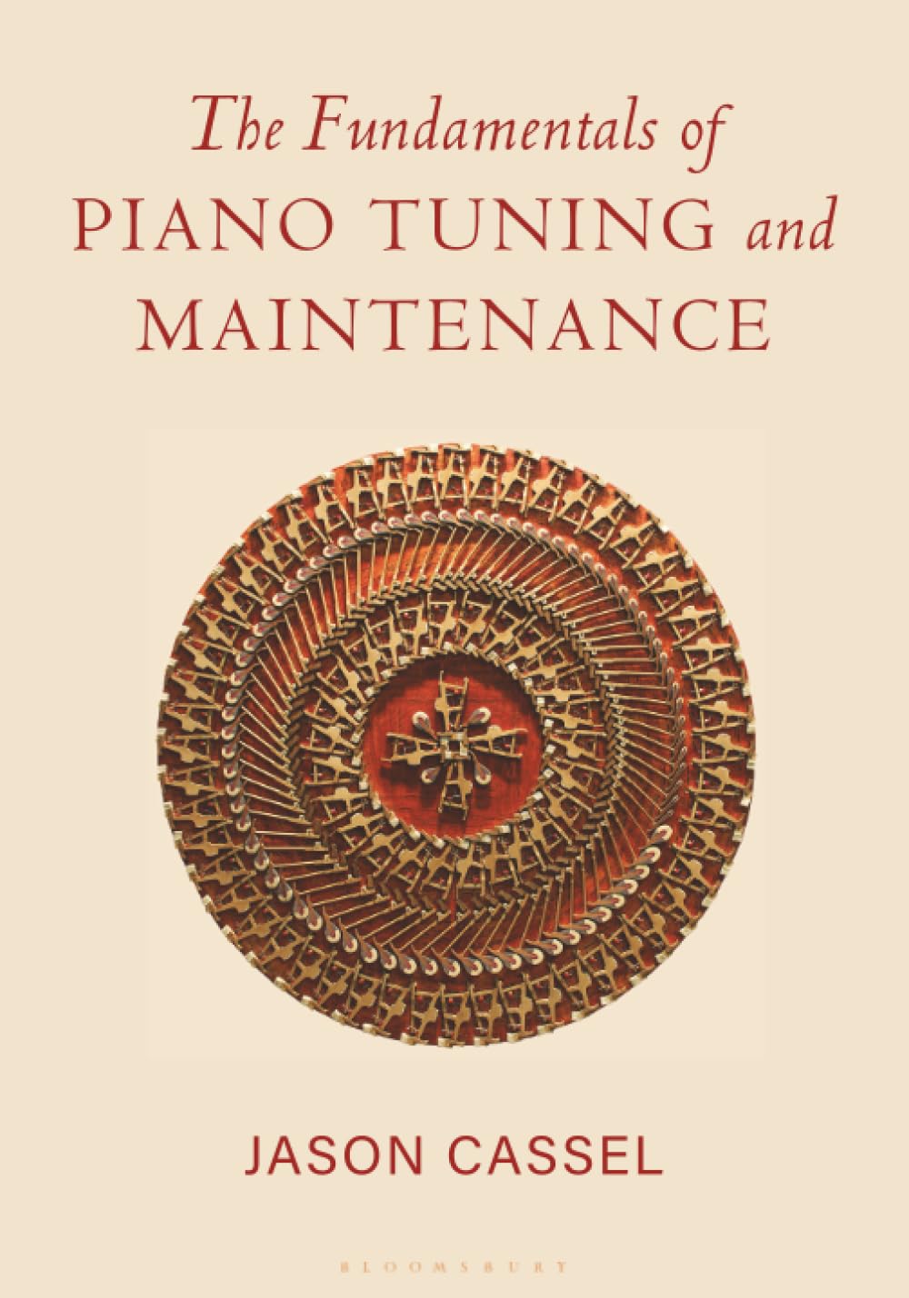 Fundamentals of Piano Tuning and Maintenance, The