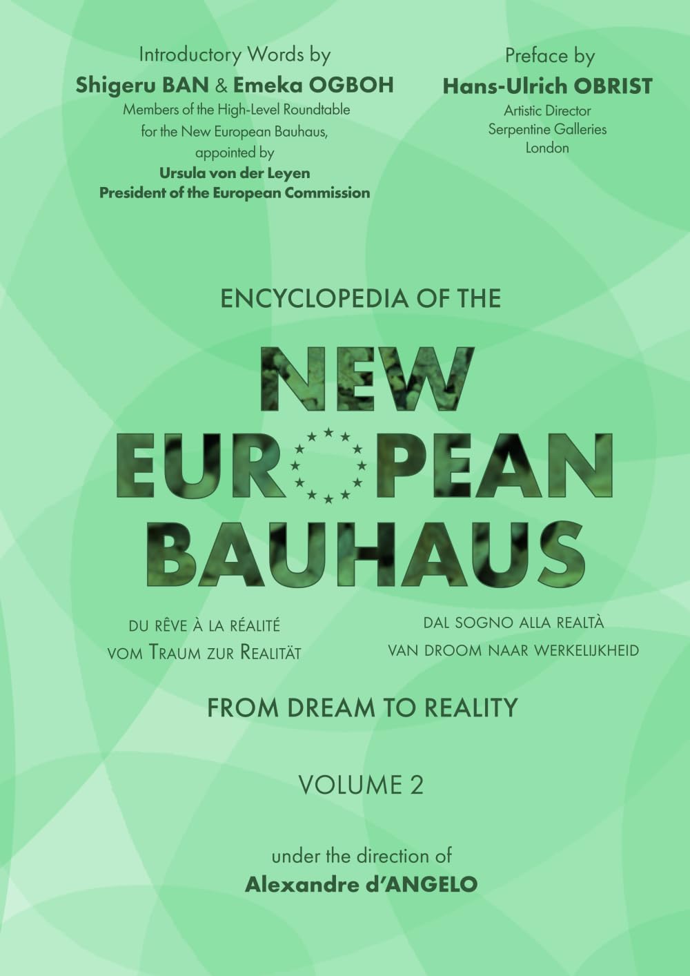 ENCYCLOPEDIA of the NEW EUROPEAN BAUHAUS - VOLUME 2: FROM DREAM TO REALITY