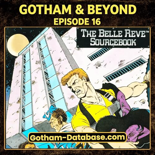 Belle Reve Sourcebook: Inside Task Force X&rsquo;s Prison