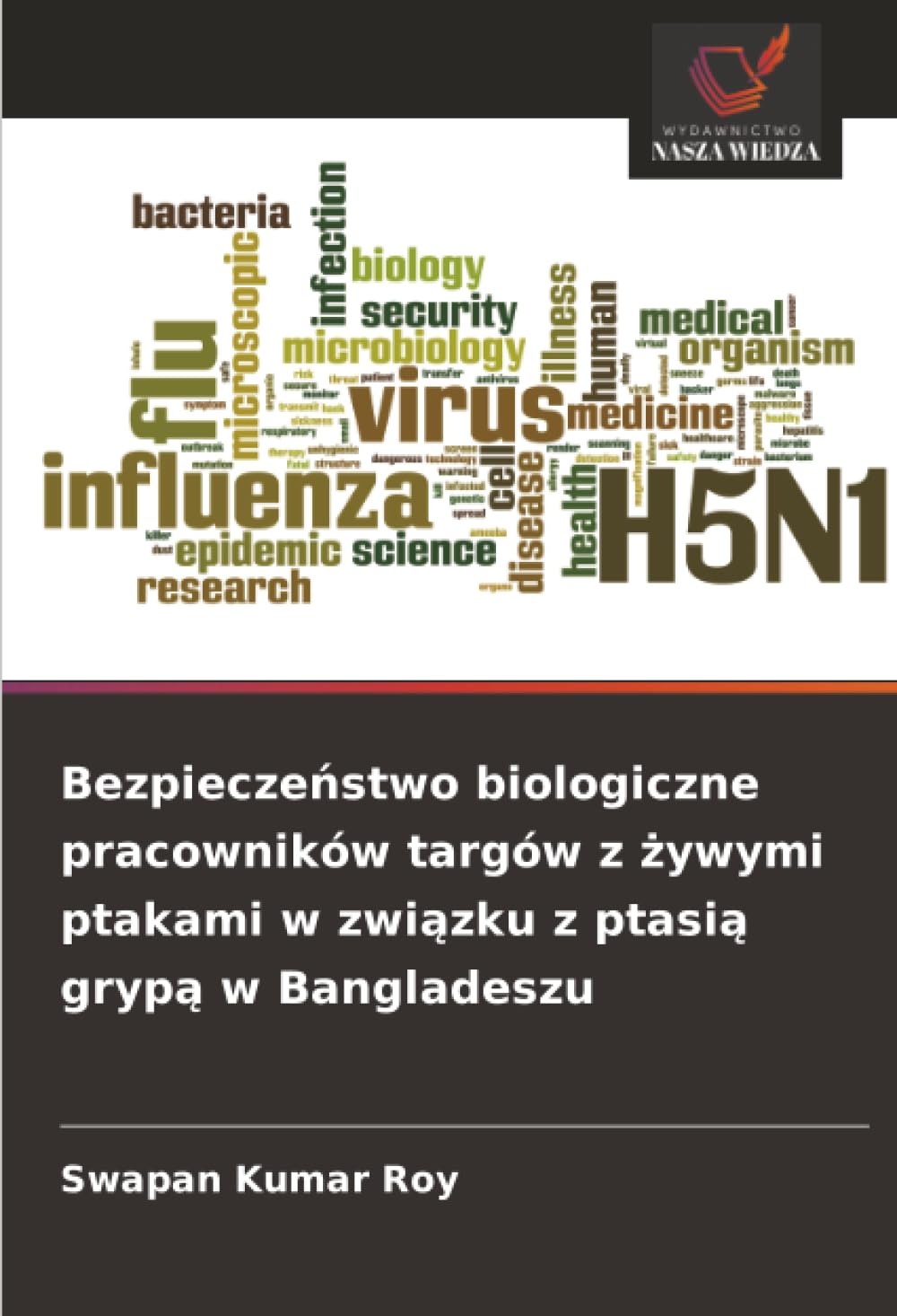 Bezpieczeństwo biologiczne pracowników targów z żywymi ptakami w związku z ptasią grypą w Bangladeszu