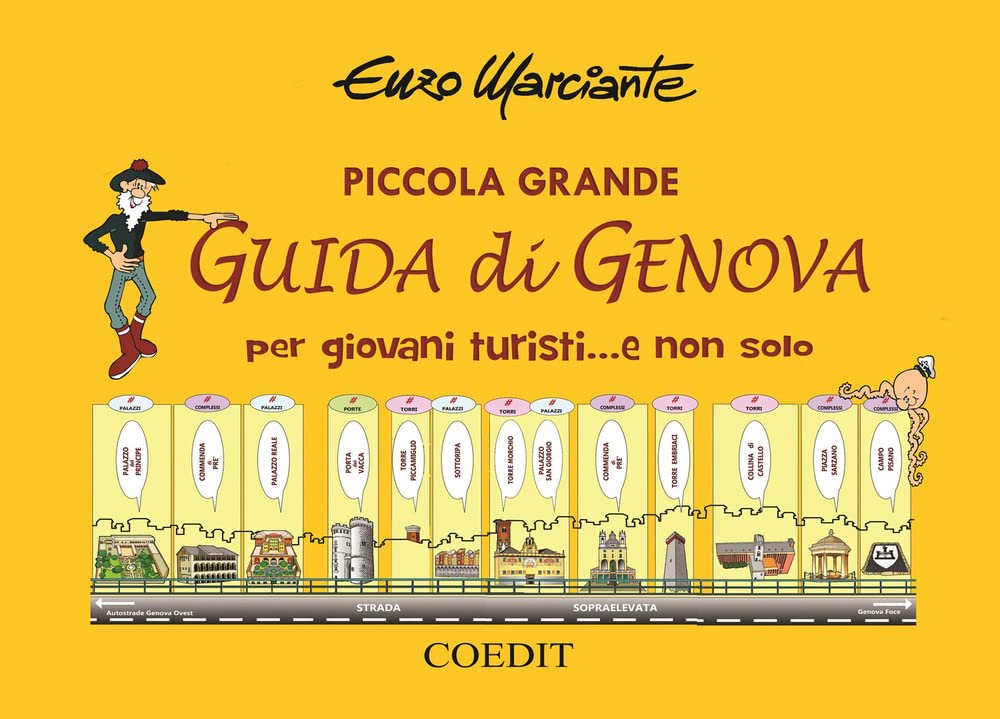 Piccola Grande Guida Di Genova Per Giovani Turisti... E Non Solo - 4