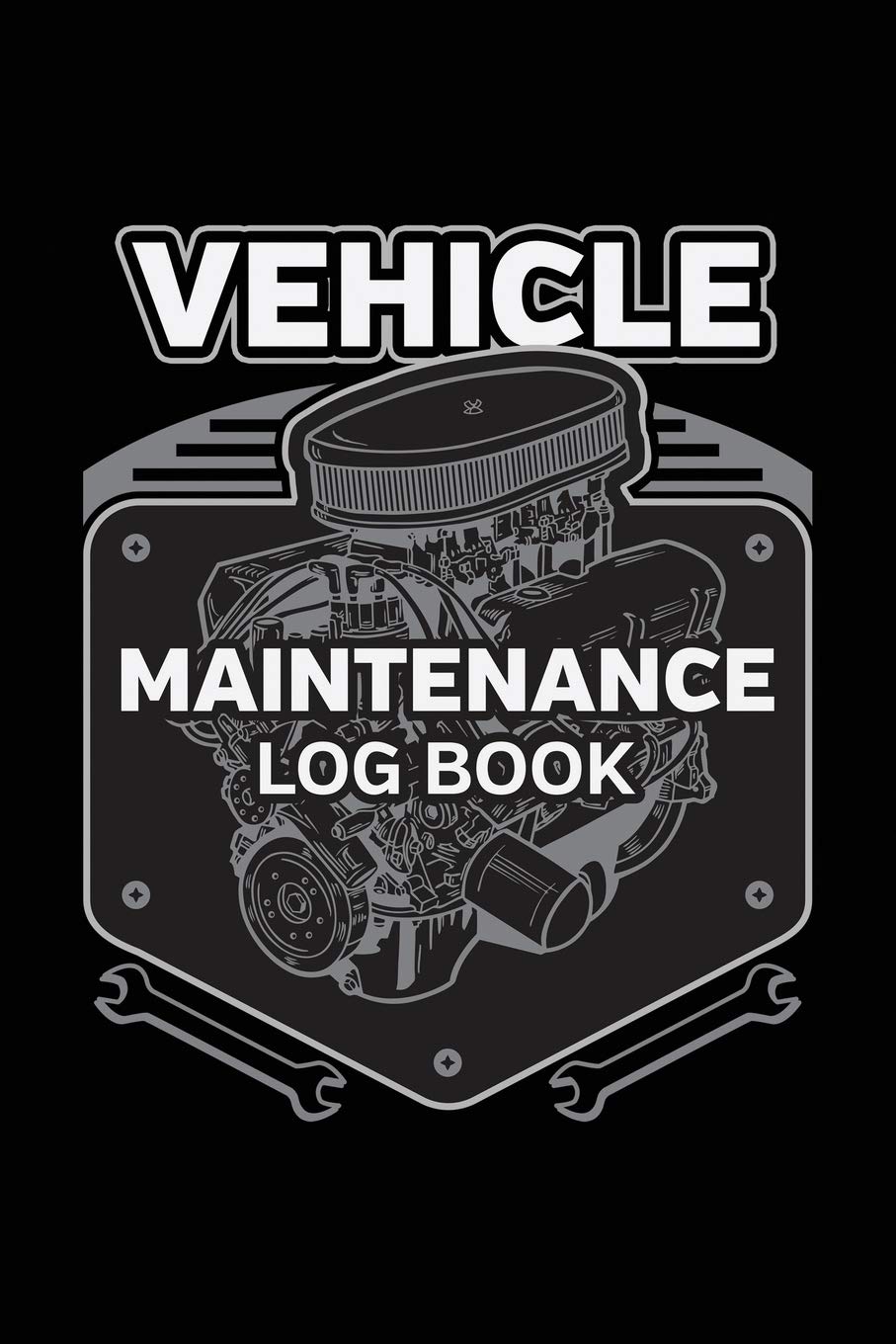 Vehicle Maintenance Log Book: Service and Repair Record Book For All Cars and Trucks