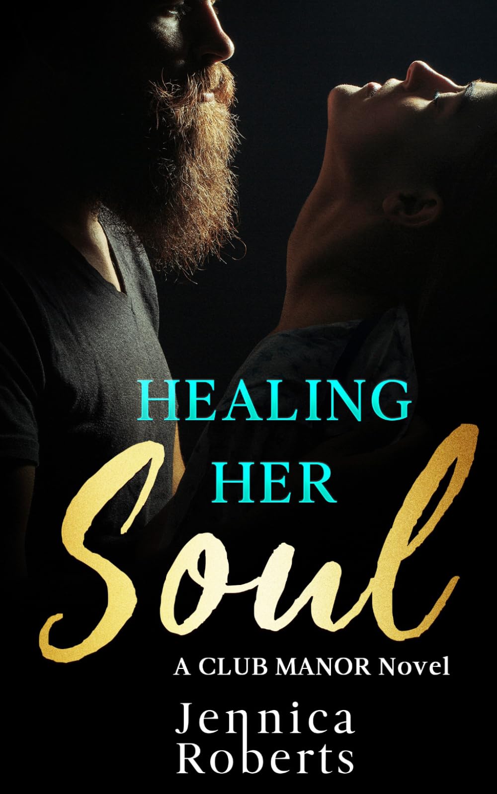 Healing Her Soul: A Club Manor Novel (Club Manor Series)