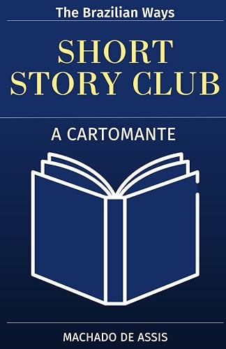 A Cartomante (The Fortune-teller) [Bilingual edition]: Original version + Adapted version for learners of Portuguese (CEFR level B1)