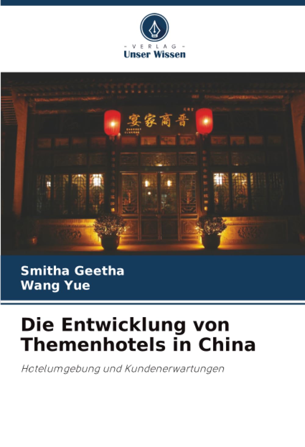 Die Entwicklung von Themenhotels in China: Hotelumgebung und Kundenerwartungen