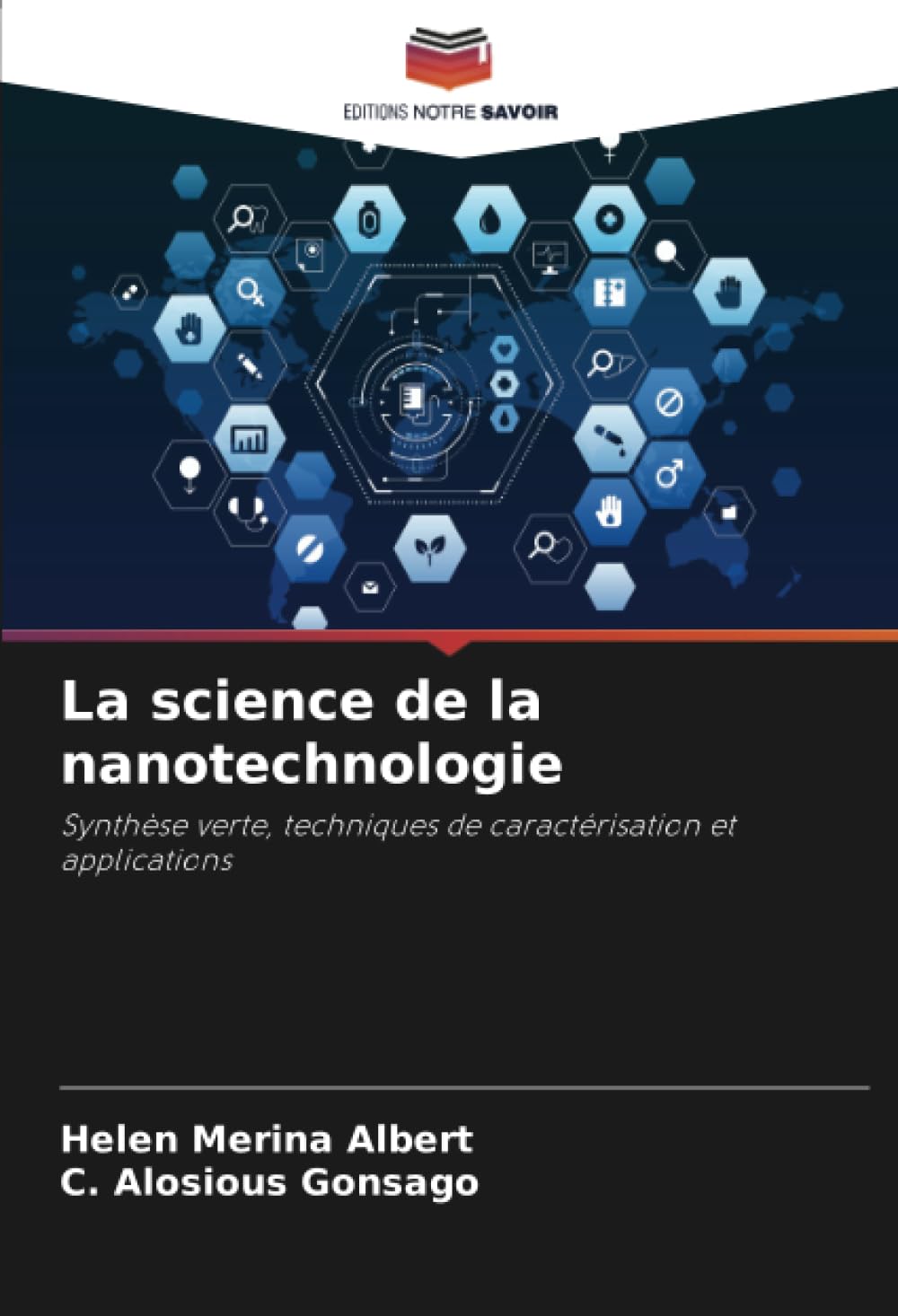 La science de la nanotechnologie: Synthèse verte, techniques de caractérisation et applications
