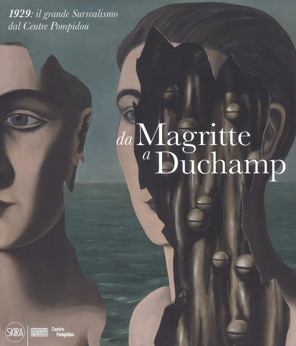 Da Magritte A Duchamp. 1929: Il Grande Surrealismo Dal Centre Pompidou. Ediz. A Colori - 4