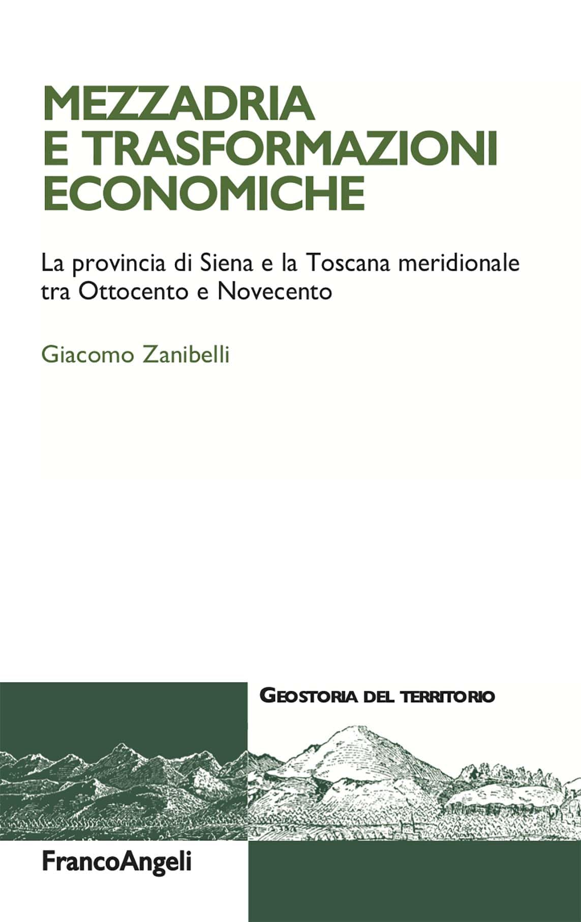 Mezzadria étude historique rigoureuse sur la Toscane méridionale