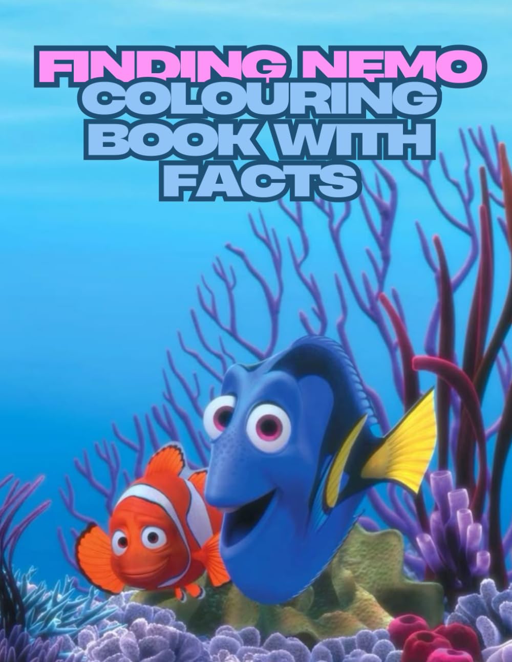 Nemo & Friends: Ocean Adventure Coloring Book with Fun Fishy Facts!