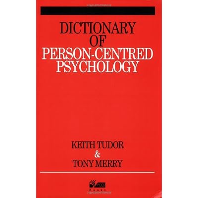 Dictionary of Person-Centred Psychology
