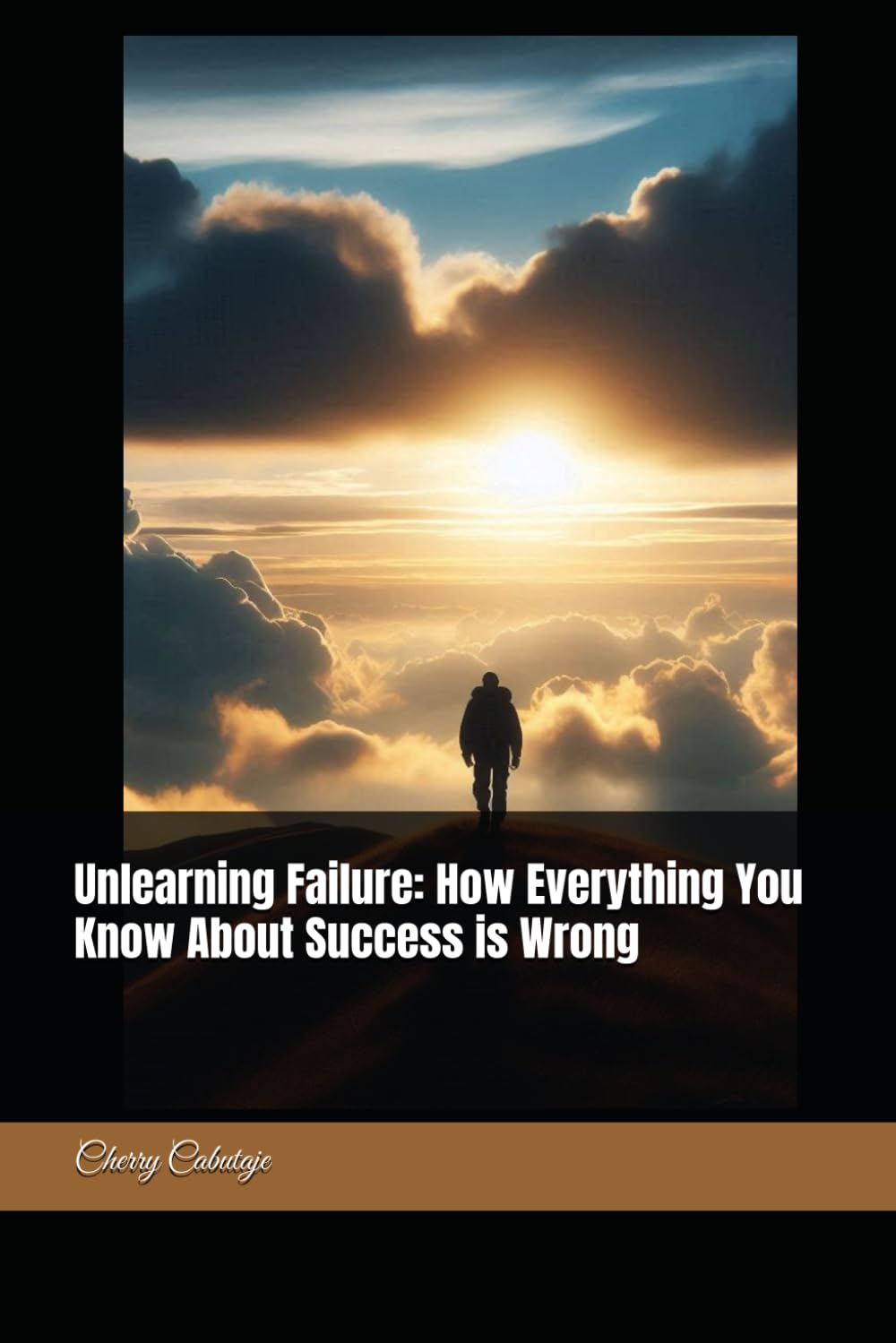 Unlearning Failure: How Everything You Know About Success is Wrong